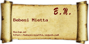 Bebesi Mietta névjegykártya